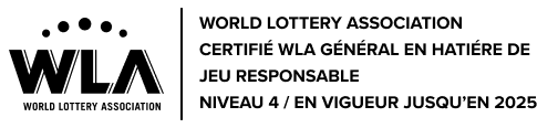WORLD LOTTERY ASSOCIATION CERTIFIÉ WLA GÉNÉRAL EN HATIÉRE DE JEU RESPONSABLE NIVEAU 4 / EN VIGUEUR JUSQU'EN 2025